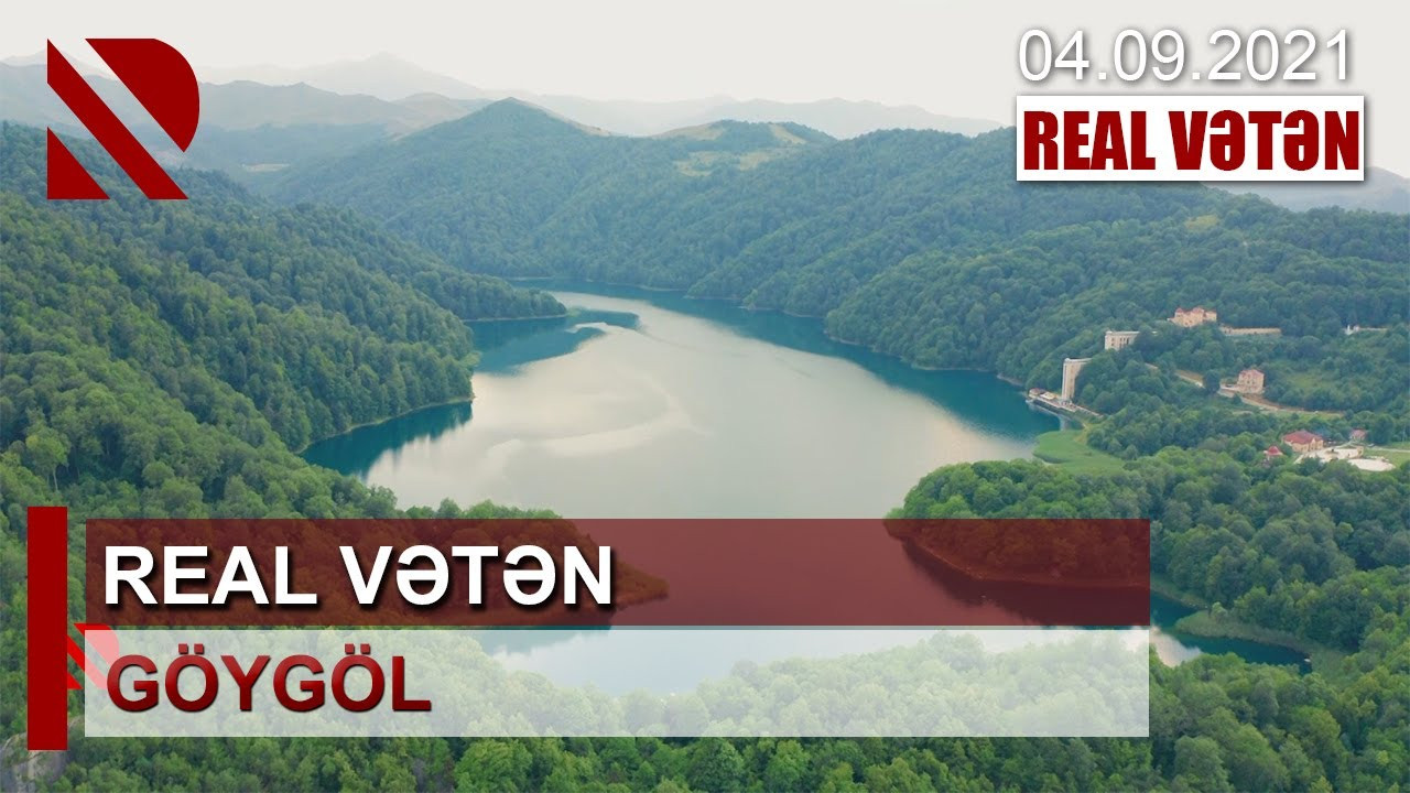 “REAL Vətən” Göygölün turizm potensialını nümayiş etdi